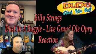 Billy Strings  quotDust In A Baggiequot  Live at the Opry [upl. by Aniez]