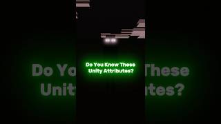 Unity Attributes You Need to Know unitytips [upl. by Lars]