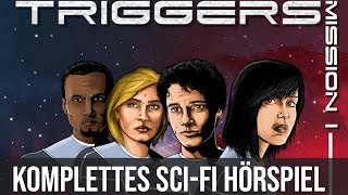 Triggers  Mission 1 Komplettes Hörspiel [upl. by Dierolf603]