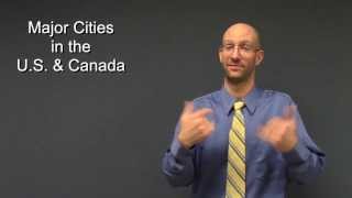 Major Cities in US and Canada in ASL [upl. by Neyrb]