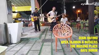 Diari Hatimu  Cover By Apex Tajudin amp Buskers [upl. by Yesmar132]