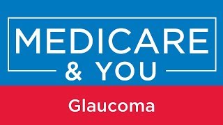 Medicare amp You Glaucoma [upl. by Sebastiano]