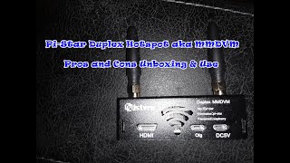 Pi Star Duplex Hotspot aka MMDVM JumboSpot ChinaSpot UnBoxing to Actual Use [upl. by Canotas]