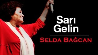 Selda Bağcan  Sarı Gelin [upl. by Moll]