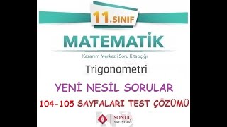 Sonuç Yayınları 11Sınıf Matematik Kitabı Trigonometri Konusu 104105 Sayfaları [upl. by Aisatnaf101]