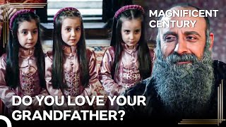 Suleiman Spends Time With His Grandchildren  Magnificent Century Episode 128 [upl. by Tijnar]