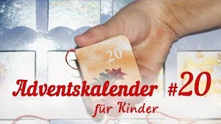 Adventskalender 2018 für Kinder das 20 Türchen [upl. by Thissa]