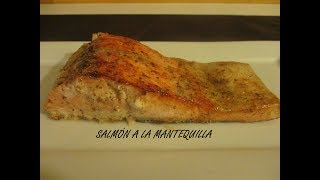 COMO HACER UN PERFECTO SALMÓN A LA MANTEQUILLA SIN LIMÓN [upl. by Peatroy]