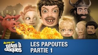 Les papoutes partie 1  Têtes à claques  Saison 1  Épisode 10 [upl. by Walli]