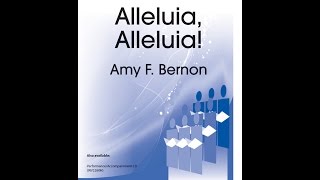 Alleluia Alleluia  Amy F Bernon [upl. by Boardman]