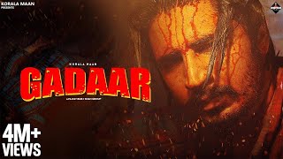 Gadaar Official Music Video Korala Maan  Munda Maana Da Album  Punjabi Song 2024 [upl. by Odlaumor827]