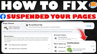 Facebook Page Suspended Fix How to Fix We Suspended Your Pages issue on Facebook 2024 NEW [upl. by Crowell]