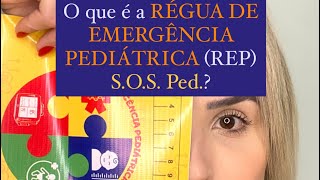 O QUE É A RÉGUA DE EMERGÊNCIA PEDIÁTRICA REP SOS PED [upl. by Cadell676]