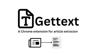 Gettext  Chrome extension for Article Extraction Usage [upl. by Iznekcam786]