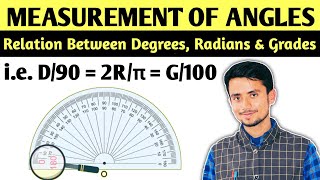 Relation Between Degrees Radians amp Grade  Prove that D90  2Rπ  G100 [upl. by Docia]