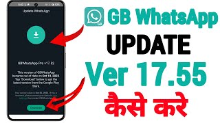 Gb whatsaapp Update kaise kare  Gb whatsapp update 1755 kaise karehow to update gb whatsapp 1755 [upl. by Ettegirb625]