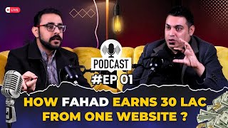 How to Earn 30 Lac Per Month From Single Website  Secrets Behind the Success of Fahad Zaman [upl. by Enyale]