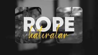 Rope  Hatıralar [upl. by Ailaham]