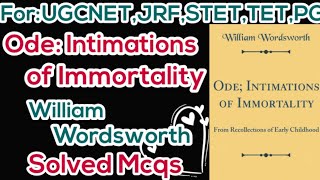 MCQs OdeIntimations of Immortality William Wordsworth  OdeIntimations of Immortality  wordsworth [upl. by Pascha]