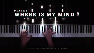 Pixies  Where is my mind  Piano Cover [upl. by Yelroc]