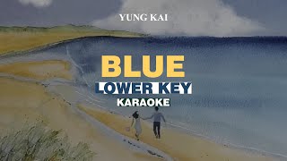 KARAOKE yung kai  blue LOWER KEY [upl. by Diandre]