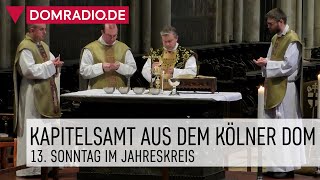 Kapitelsamt am dreizehnten Sonntag im Jahreskreis aus dem Kölner Dom [upl. by Keefe]