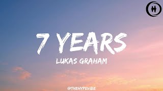 Lukas Graham  7 Years Lyrics [upl. by Suoilenroc]