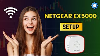 Netgear EX5000 Setup and Configuration Steps [upl. by Swec]