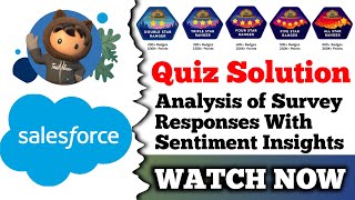 Analysis of Survey Responses with Sentiment Insights  Salesforce Trailhead  Quiz Solution [upl. by Ayhtak]