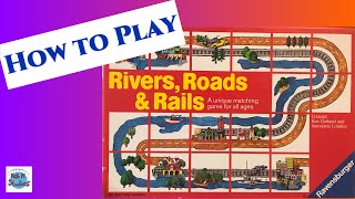 How to Play Rivers Roads amp Rails [upl. by Ainitsirk]