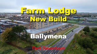 Farm Lodge Campus Construction Ballymena Pt 17 4K [upl. by Holmen]