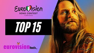 EUROVISION 2022 TOP 15 CURRENTLY ⭐️ [upl. by Liag]