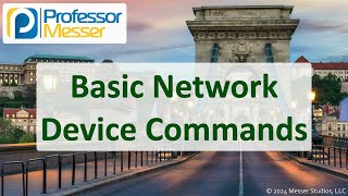 Basic Network Device Commands  CompTIA Network N10009  55 [upl. by Namzzaj244]