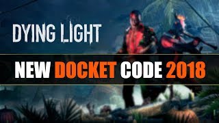 Dying Light New Docket Code  Legendary Gold Weapon  Halloween Special  2018 EXPIRED [upl. by Lehcem]