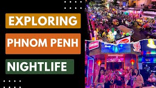 Discover the Vibrant Phnom Penh Nightlife Scene [upl. by Barram]