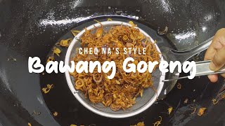 Bagaimana Menghasilkan Bawang Goreng Yang Rangup Lagi Tahan Lama 😋 [upl. by Ahsats]