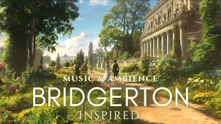 Regency Era Walk in a Park  Bridgerton Inspired Music amp Ambience  Romantic Instrumental Playlist [upl. by Harima]