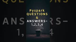 Pyspark interview questions and answers1234 pyspark dataengineer databricks [upl. by Erapsag]