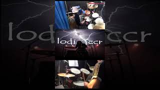 Lodi  CCR  drum cover short excerpt  drum cover [upl. by Eelyr]