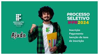 Tutorial Processo Seletivo 2025 IFPR  Inscrição pagamento e pedido de isenção [upl. by Fronnia659]