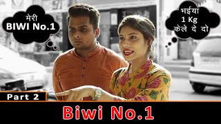 Biwi No1  Part 2  Modern Wives  Digital Kalakaar [upl. by Kcirdderf895]