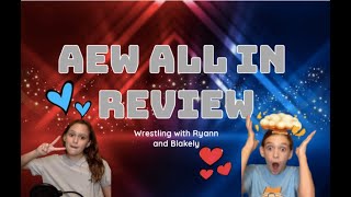 AEW ALL IN Review [upl. by Kayla122]