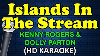 ISLANDS IN THE STREAM  Kenny Rogers amp Dolly Parton HD Karaoke [upl. by Gen]