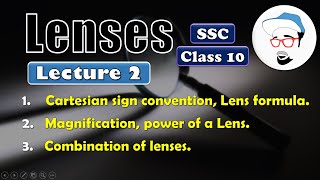 LENSES Lecture 2 Class 10 SSC  Maharashtra state board Science 1 Cartesian sign convention [upl. by Nnyliak]