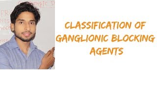 Classification mnemonics of Ganglionic Blocking agents [upl. by Isbel]