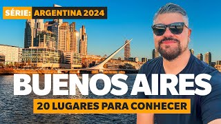 BUENOS AIRES 2024 20 LUGARES PARA CONHECER NA CAPITAL ARGENTINA [upl. by Mikael372]