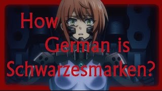 HOW GERMAN IS IT Schwarzesmarken 1 Analysis Muvluv シュヴァルツェスマーケン 13 REUP [upl. by Derwood]