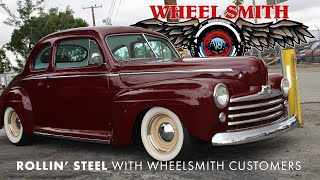 Rollin Steel with Wheelsmith Customers [upl. by Oiluig]