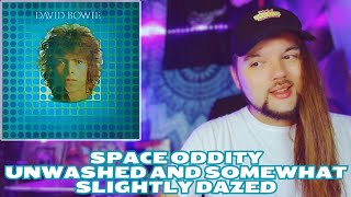 Drummer reacts to quotSpace Oddityquot amp quotUnwashed and Somewhat Slightly Dazedquot by David Bowie [upl. by Einotna]