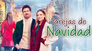 Parejas de Navidad PELÍCULA COMPLETA  Películas Navideñas  Pelis de Estrella [upl. by Wenz613]